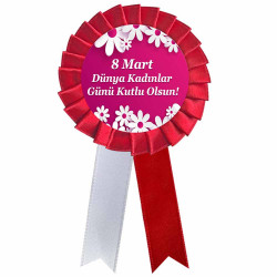 8 Mart Dünya Kadınlar Günü Saten Kokartı | Özel Tasarım Kadınlar Günü Rozeti