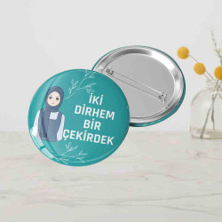 İki Dirhem Bir Çekirdek Rozet | Öğrenci Motivasyon Rozeti