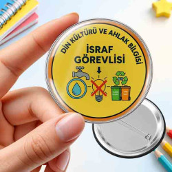 İsraf Görevlisi Rozeti - Din Kültürü ve Ahlak Bilgisi Sınıf Görevlisi İğneli Buton Rozet